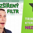 (Čeština) Rozšířený filtr v Excelu a triky, které neznáte