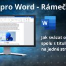 (Čeština) Vložení rámečku pro svázání textu a objektu ve Wordu